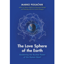 Love Sphere of the Earth by Marko Pogacnik Paperback Book