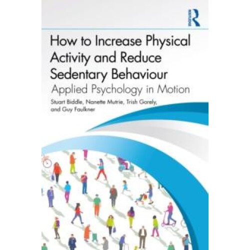 How to Increase Physical Activity and Reduce Sedentary Behaviour Appli