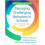 Managing Challenging Behaviors in Schools Second Edition by Crnobori M 1
