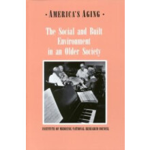 Social and Built Environment in an Older Society by Committee on an Ag