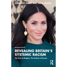 Revealing Britains Systemic Racism The Case of Meghan The Duchess of S