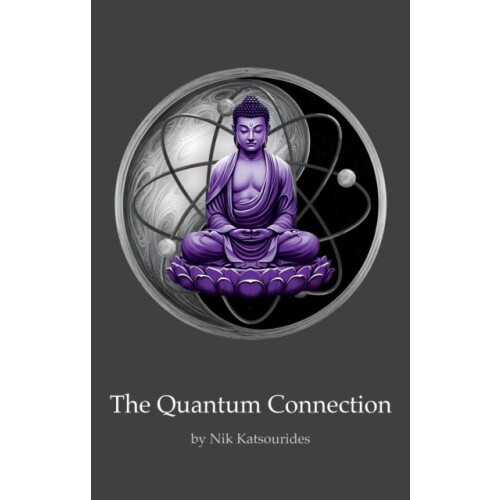 Quantum Connection by Nik Katsourides Paperback Book