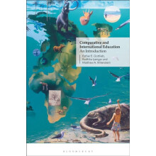 Comparative and International Education by Witenstein Matthew A. Unive
