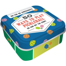 OntheGo Amusements 50 Ways to Play Pickleball On and Off the Court by