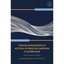 Translanguaging in Action in EnglishMedium Classrooms Paperback Book
