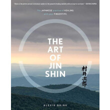 Art of Jin Shin by Alexis Brink Paperback Book