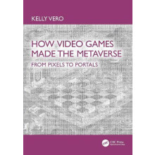 How Video Games Made the Metaverse From Pixels to Portals by Kelly Ver
