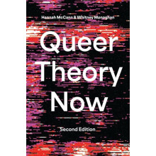 Queer Theory Now by Monaghan Whitney Monash University Australia Paper