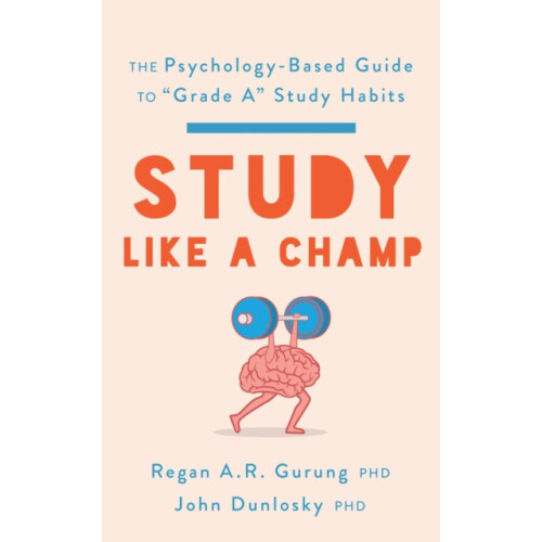 Study Like a Champ by John Dunlosky Paperback Book
