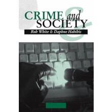 Crime and Society by Habibis Dr. Daphne Senior Lecturer Senior Lecture