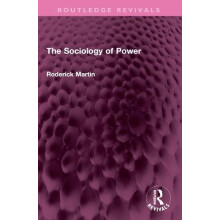 The Sociology of Power by Roderick Martin Paperback Book