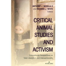 Critical Animal Studies and Activism International Perspectives on Tot