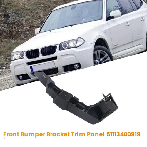 Right Front Bumper Bracket Trim Panel 51113400920 for  X3 E83 2004-2010 Car Side Bracket Bumper Fixing 1