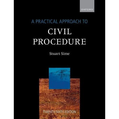Practical Approach to Civil Procedure by Sime Stuart Barrister and Hea