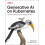Generative AI on Kubernetes by Daniele Zonca Paperback Book 1