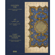 Golden Ink A Journey Through Arab Islamic Manuscript Hardcover Book