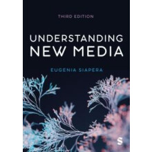 Understanding New Media by Eugenia Siapera Paperback Book