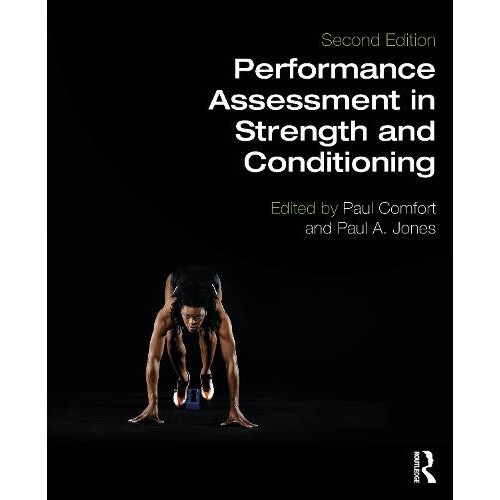 Performance Assessment in Strength and Conditioning Paperback Book
