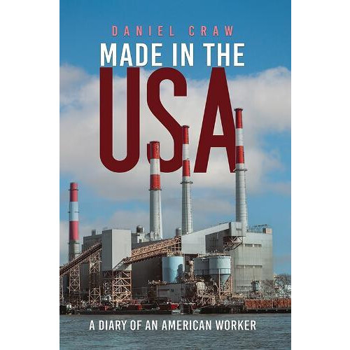 Made in the USA by Daniel Craw Paperback Book