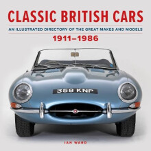 Classic British Cars 19111986 by Ian Ward Hardcover Book