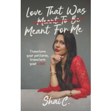 Love That Was Meant For Me by C. Shai Paperback Book