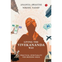 Living The Vivekananda Way by Ananya Awasthi Paperback Book