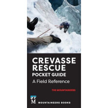 Crevasse Rescue Pocket Guide 2nd Edition by The Mountaineers Other Boo