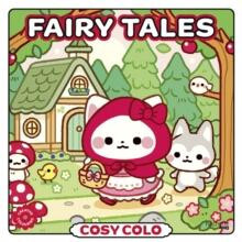 Cosy Colo Fairy Tales by Milk Paperback Book