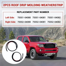 1Pair Roof Drip Molding Weatherstrip Seal Kit 75551-04080 7555204080 for Tacoma 2016-2023 7555104082 75552-04082