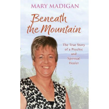 Beneath the Mountain by Mary Madigan Paperback Book