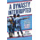 Dynasty Interrupted by Montgomery Patrick Author media relations manag 1