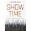 Show Time by Lee Ann Fujii Paperback Book 1
