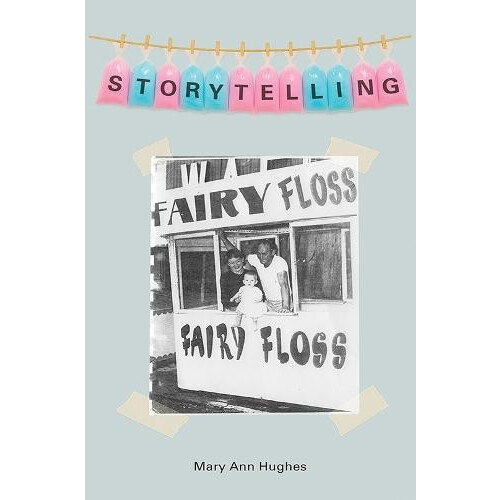 Storytelling by Mary Ann Hughes Paperback Book