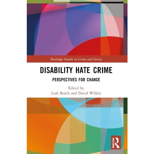 Disability Hate Crime Perspectives for Change Paperback Book