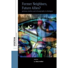 Former Neighbors Future Allies Paperback Book