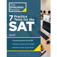 7 Practice Tests for the SAT 2027 by Princeton Review Paperback Book