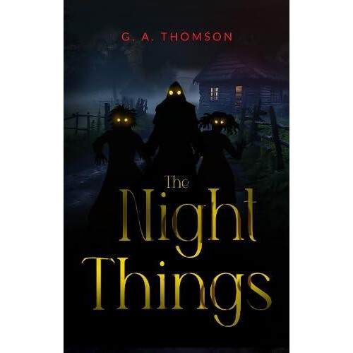 Night Things by G. A. Thomson Paperback Book