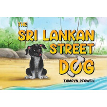Sri Lankan Street Dog by Tamryn Stowell Paperback Book