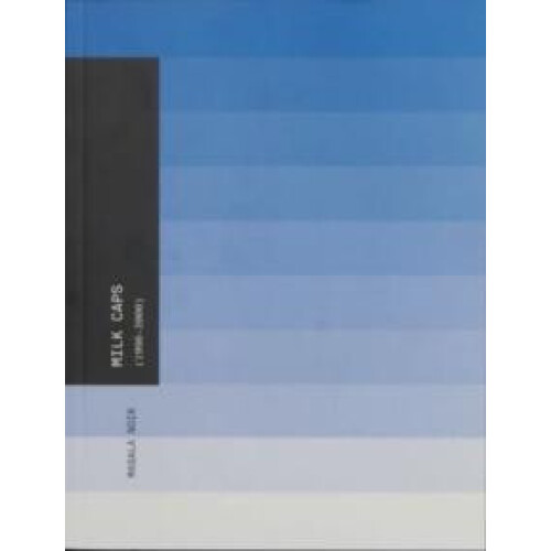 Milk Caps 1990 2000 Paperback Book
