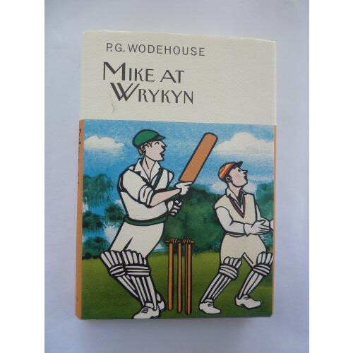Mike at Wrykyn by P.G. Wodehouse Hardcover Book
