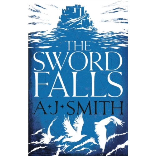 Sword Falls by A.J. Smith Hardcover Book