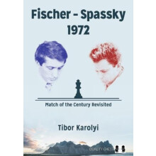 Fischer - Spassky 1972 af Tibor Karolyi (indbundet)