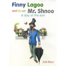 Finny Lagoo and His Cat Mr.Shnoo by Zoe Moss Paperback Book