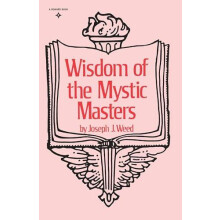 Wisdom of the Mystic Masters by Joseph J. Joseph J. Weed Weed Paperbac