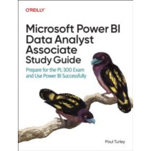 Microsoft Power Bi Data Analyst Associate Study Guide by Paul Turley P
