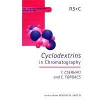 Cyclodextrins in Chromatography by Tibor Cserhti Hardcover Book