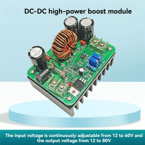 600W - Boost Module Power Supply Step  Constant Current Voltage 12v-60V to 12v-80V Booster Converter 1