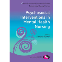 Psychosocial Interventions in Mental Health Nursing by Sandra Walker P