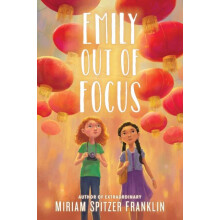 Emily Out of Focus by Miriam Spitzer Franklin Hardcover Book