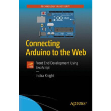 Connecting Arduino to the Web Front End Development Using JavaScript b